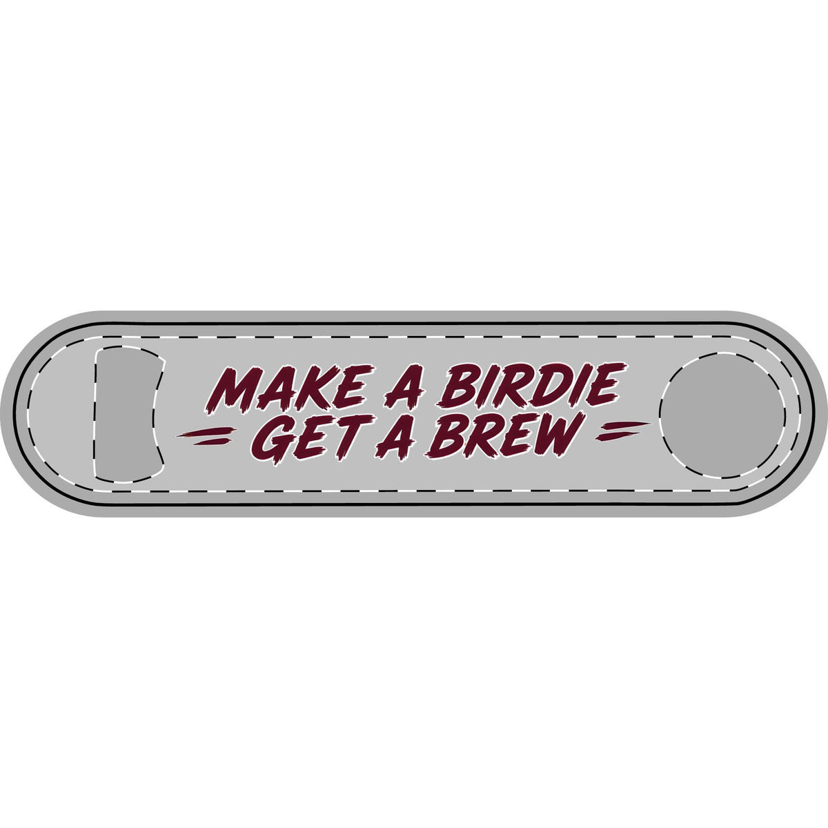 Make a Birdie, Get a Brew Metal Bottle Opener